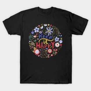 Keep It Happy | Floral T-Shirt